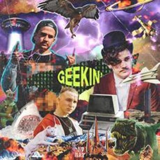 Geekin by Yvng Jalapeno & Just A Gent ft Nerve Download