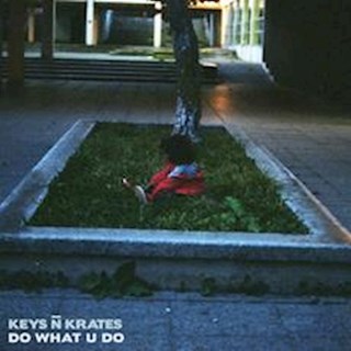 Do What U Do by Keys N Krates Download