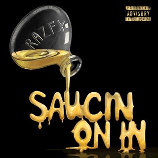 Saucin On In by Raz Fx Download