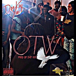 OTW by Deekay Yae Download