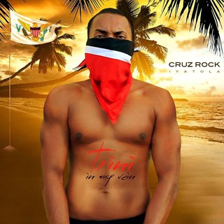 Trini In My Vein by Cruz Rock Iyatola Download