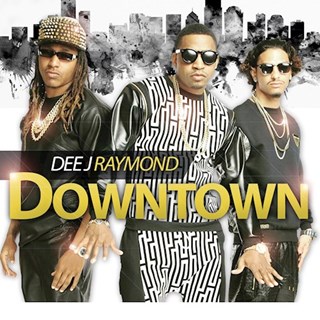 Downtown by Dee J Raymond Download