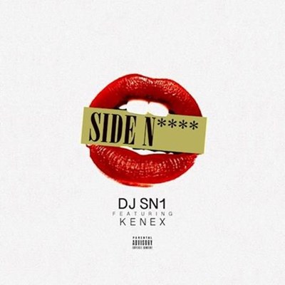 DJ Sn1 ft Kenex - Side Lover (Intro Clean)