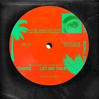 Let Me Take You There by Max Styler ft Laura White Download