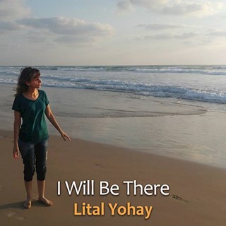 I Will Be There by Lital Yohay Download