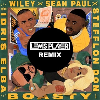 Boasty by Wiley, Stefflon Don & Sean Paul ft Idris Elba Download
