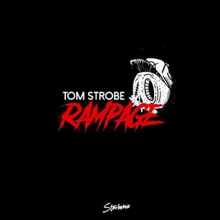Rampage by Tom Strobe Download