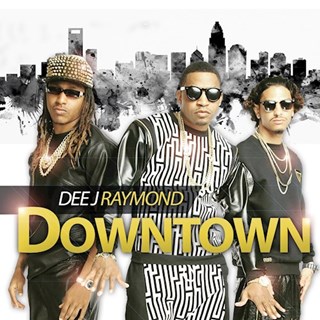 Downtown by Dee J Raymond Download