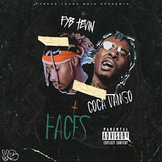 Faces by Fyb Tevin ft Coca Vango Download