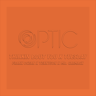 Thinkin Bout You X Tuesday by Frank Ocean X Tennyson & Mr Carmack Download