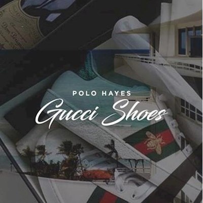 Polo Hayes - Gucci Shoes (Clean)