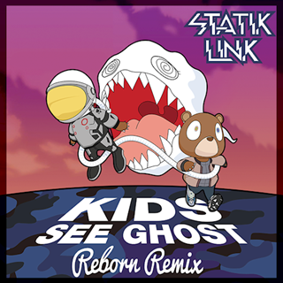 Reborn by Kids See Ghosts Download