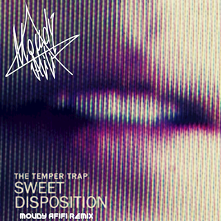 Sweet Disposition by The Temper Trap Download