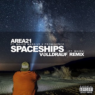 Spaceships by Area 21 ft Major Massive, Prominence & Maira Download