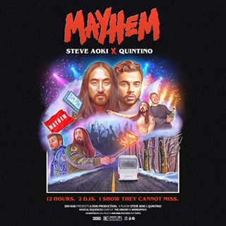 Mayhem by Steve Aoki & Quintino Download