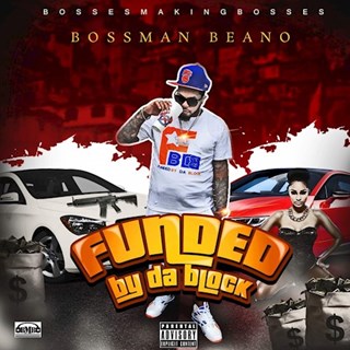 Now Im On by Bossman Beano ft Rooski Truly & Young Mercy Download