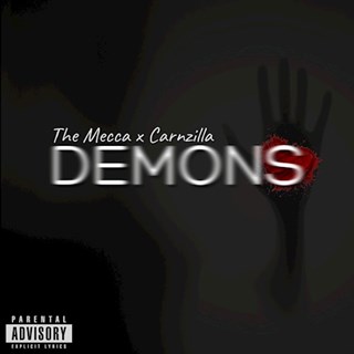Demons by The Mecca X Carnzilla Download