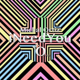I Need You by Michal Ortiz Download