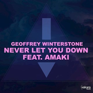 Never Let You Down by Geoffrey Winterstone ft Amaki Download