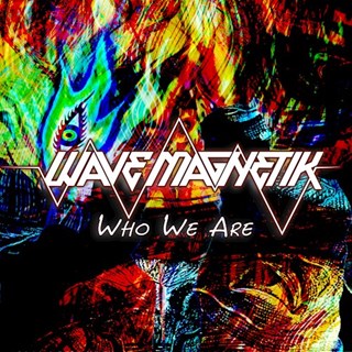 Who We Are by Wave Magnetik Download