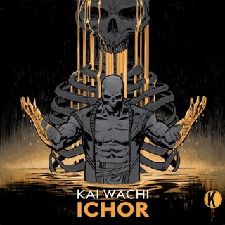 Ichor by Kai Wachi ft G Rex Download
