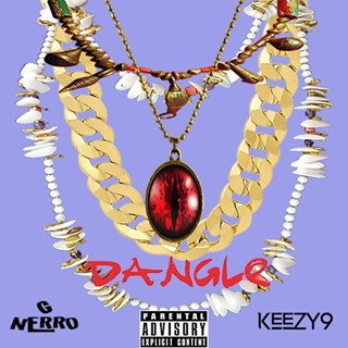 Dangle by G Nerro ft Keezy 9 Download