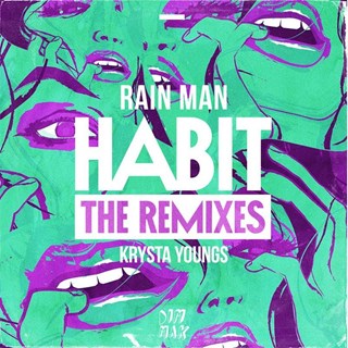 Habit by Rain Man & Krysta Youngs Download