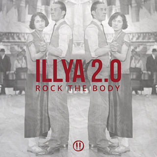 Rock The Body by Illya 20 Download