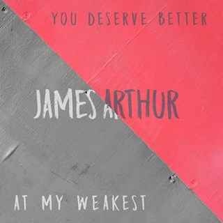 You Deserve Better by James Arthur Download