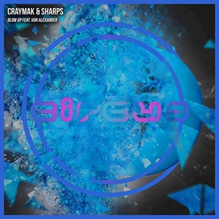 Blow Up by Craymak & Sharps ft Von Alexander Download
