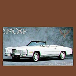 Drop Top by Smoke Download