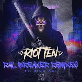Rail Breaker by Riot Ten ft Rico Act Download