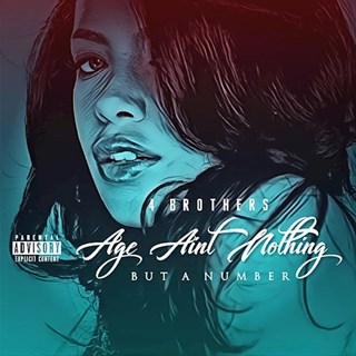 Age Aint Nothing by 4 Brothers Download