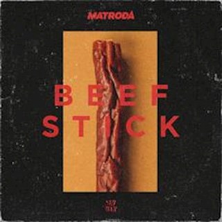 Beef Stick by Matroda Download