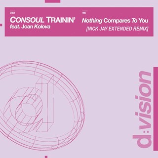 Nothing Compares To You by Consoul Trainin Download
