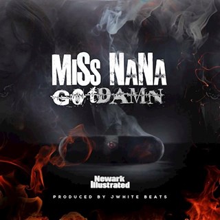 Ga Damn by Miss Nana Download