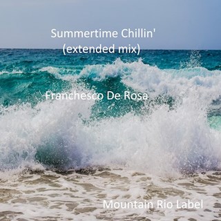 Summertime Chillin by Franchesco De Rosa Download