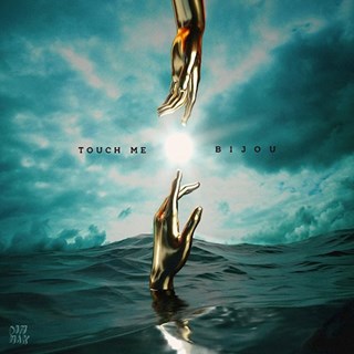 Touch Me by Bijou Download