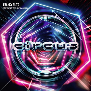 Lose Control by Franky Nuts ft Danyka Nadeau Download