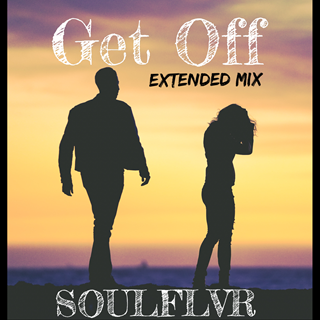 Get Off by Soulflvr Download