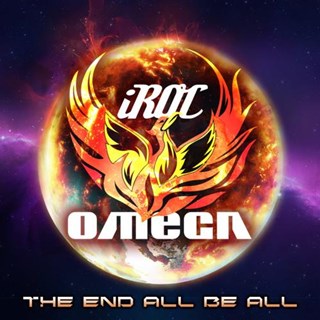 The End All Be All by Iroc Omega Download