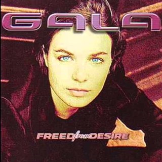 Freed From Desire by Gala Download