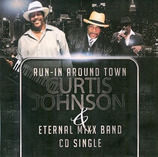 Runin Around Town by Curtis Johnson & The Band Eternity Download