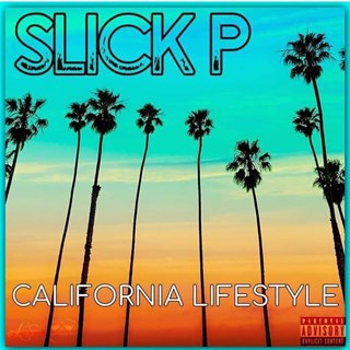 California Lifestyle by Slick P Download
