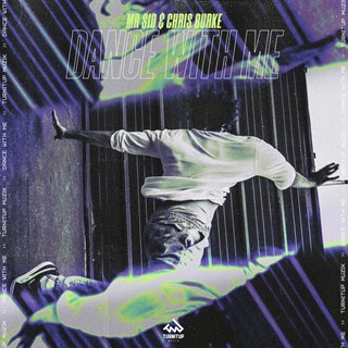Dance With Me by Mr Sid & Chris Burke Download