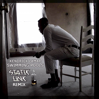 Swimming Pools by Kendrick Lamar Download