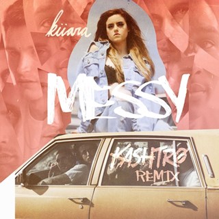 Messy by Kiiara Download
