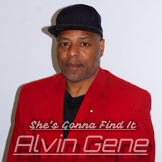 Shes Gonna Find It by Alvin Gene Download