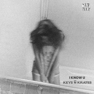 I Know U by Keys N Krates Download