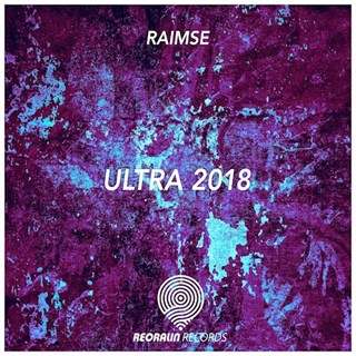 Ultra 2018 by Raimse Download